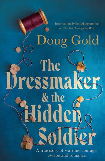 The Dressmaker &amp; The Hidden Soldier